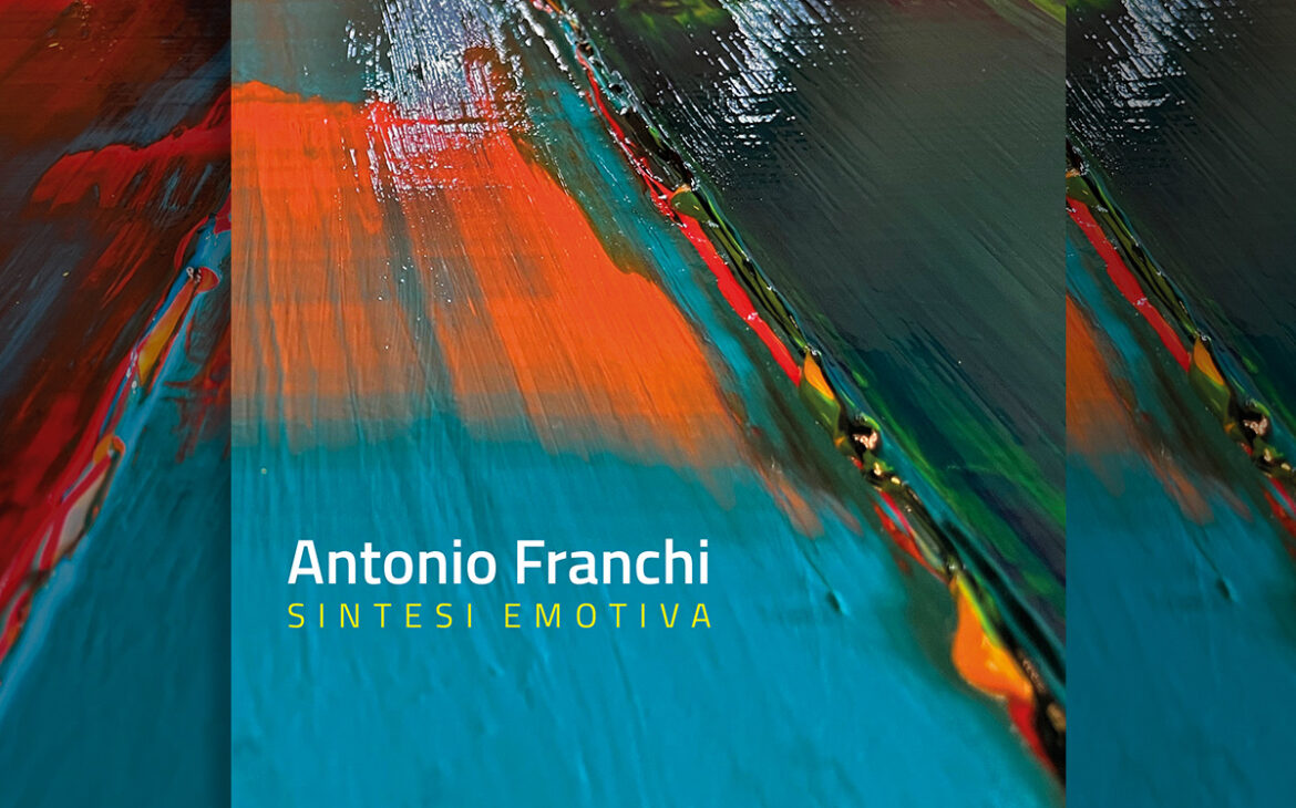 Antonio Franchi. Sintesi emotiva