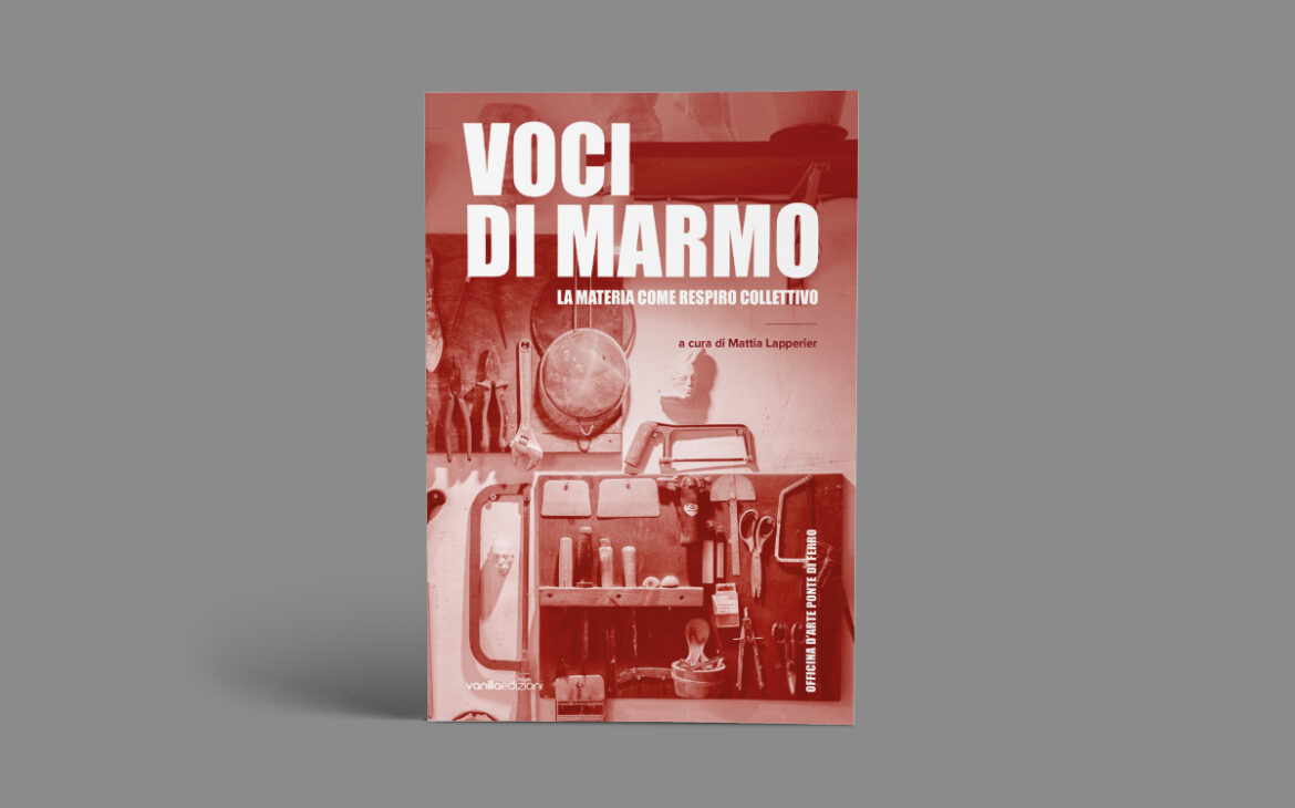 Voci di Marmo. La materia come respiro collettivo